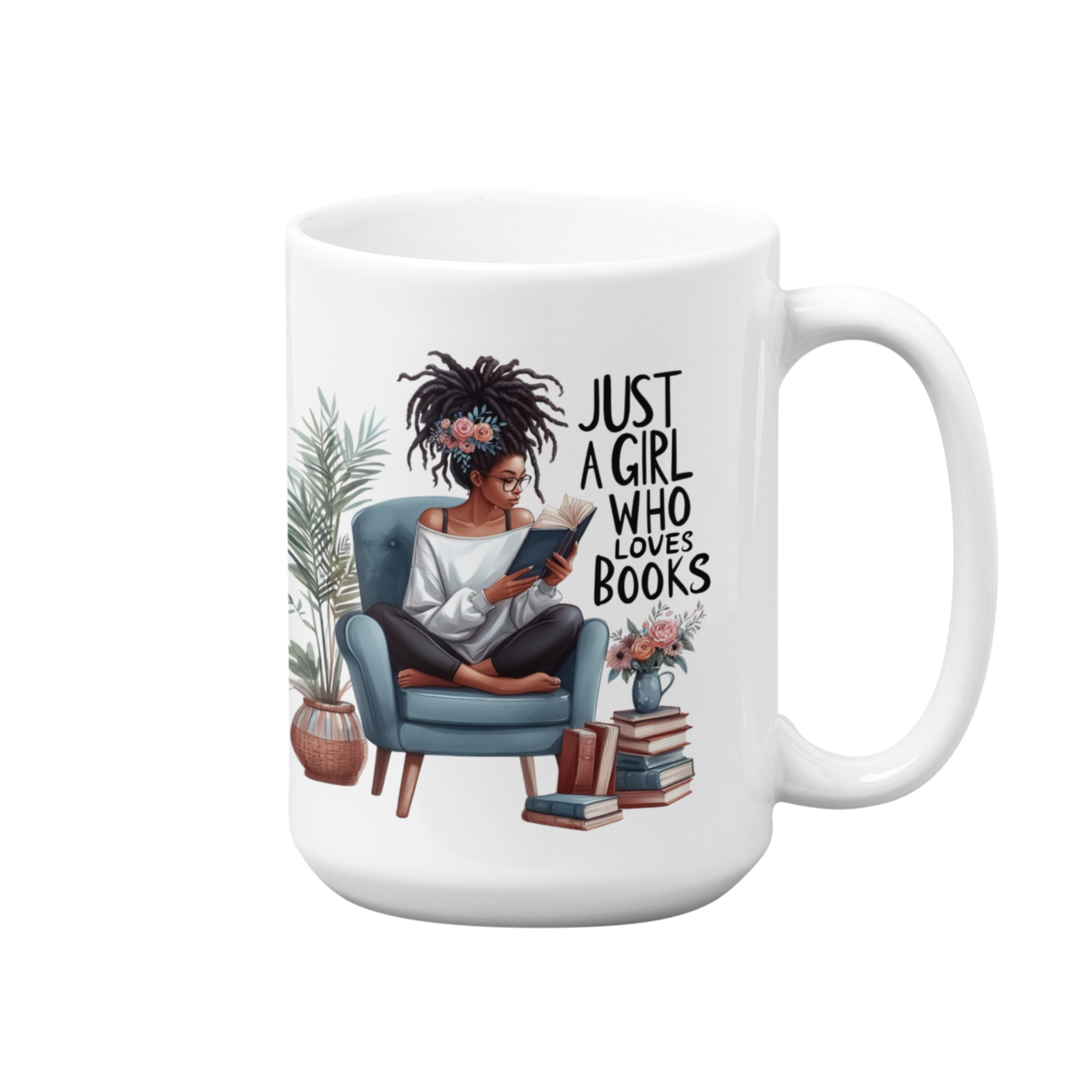 Just A Girl Who Loves Books | 15oz High-Quality Ceramic Mug
